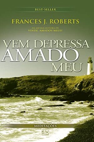 Vem Depressa Amado Meu